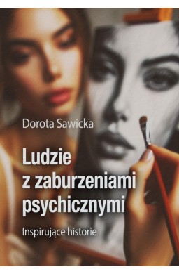 Ludzie z zaburzeniami psychicznymi