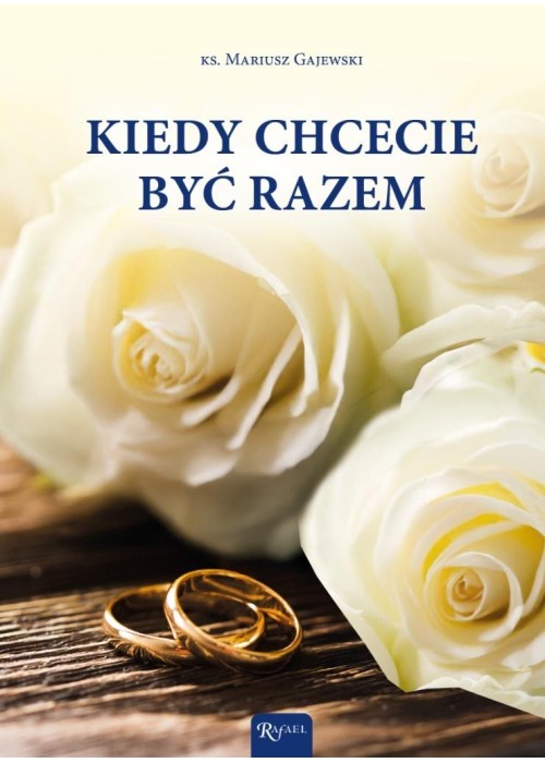 Kiedy chcecie być razem