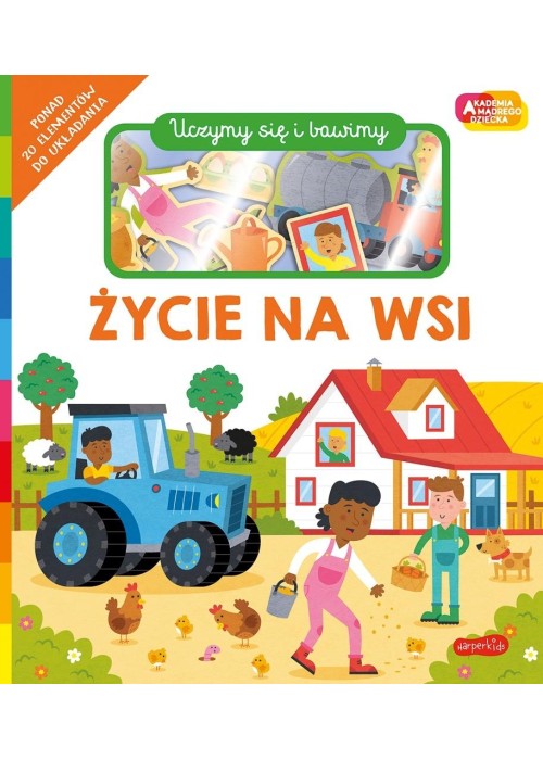 Akademia Mądrego Dziecka Życie na wsi