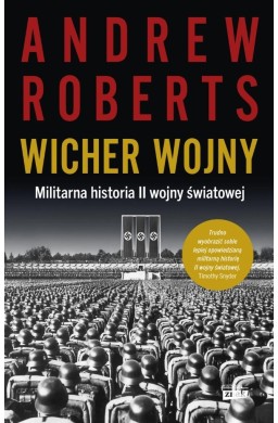 Wicher wojny Militarna historia II wojny światowej