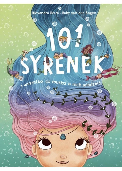 101 syrenek i wszystko, co musisz o nich wiedzieć