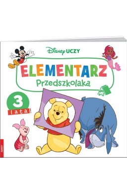 Disney Uczy. Elementarz przedszkolaka. 3 lata!