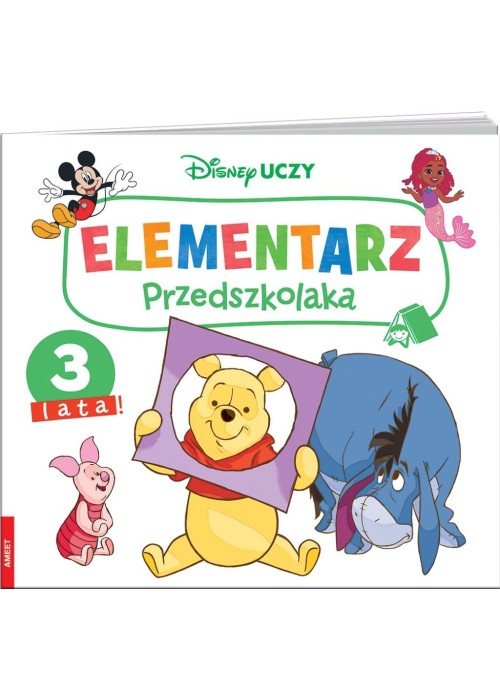 Disney Uczy. Elementarz przedszkolaka. 3 lata!