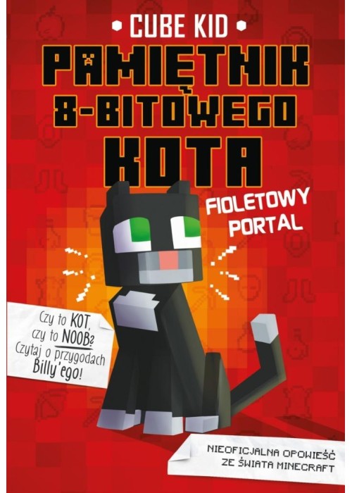 Minecraft T.7 Pamiętnik 8-bitowego kota