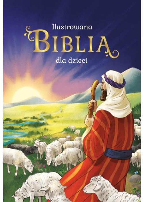 Ilustrowana Biblia dla dzieci