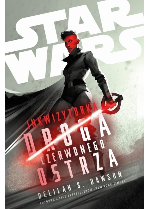 Star Wars. Inkwizytorka. Droga Czerwonego Ostrza