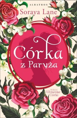 Utracone córki T.5 Córka z Paryża