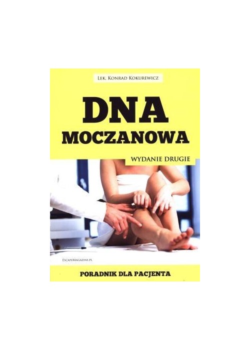 Dna moczanowa. Poradnik dla pacjenta