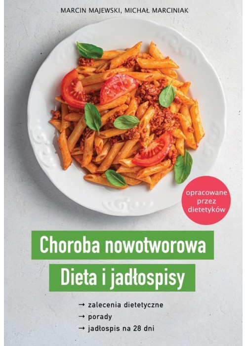 Choroba nowotworowa. Dieta i jadłospisy