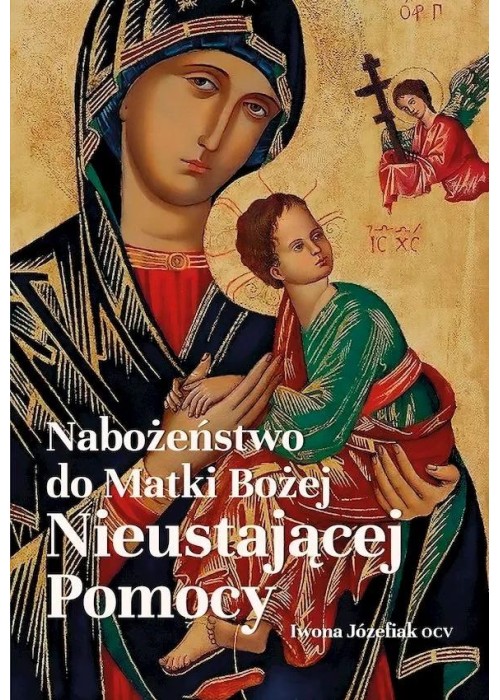 Nabożeństwo do Matki Bożej Nieustającej Pomocy