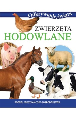 Odkrywanie świata. Zwierzęta hodowlane