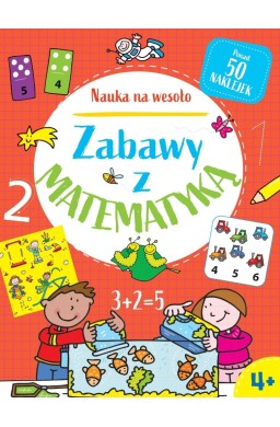 Nauka na wesoło. Zabawy z matematyką