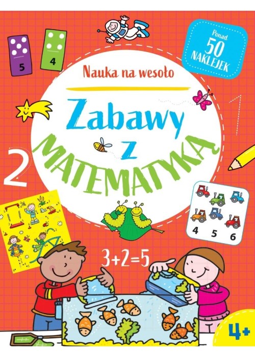 Nauka na wesoło. Zabawy z matematyką