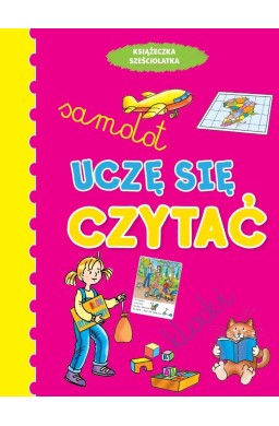 Książeczka sześciolatka. Uczę się czytać