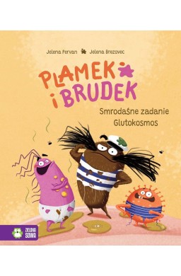 Plamek i Brudek. Smrodaśne zadanie. Glutokosmos