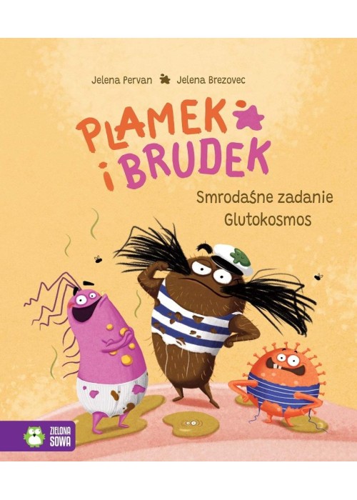 Plamek i Brudek. Smrodaśne zadanie. Glutokosmos