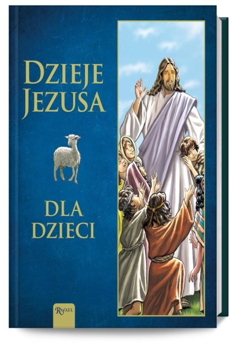 Dzieje Jezusa dla dzieci