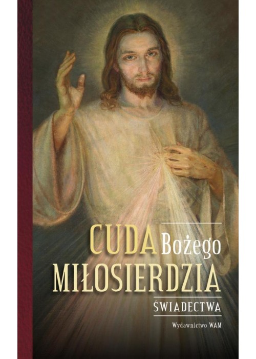 Cuda Bożego Miłosierdzia