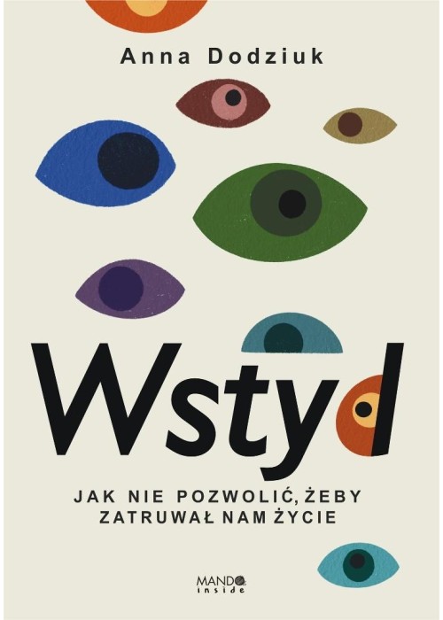 Wstyd Jak nie pozwolić, żeby zatruwał nam życie