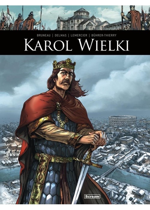 Oni tworzyli historię Karol Wielki