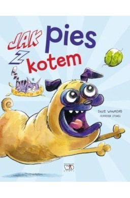 Jak pies z kotem