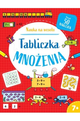 Nauka na wesoło. Tabliczka mnożenia 7+