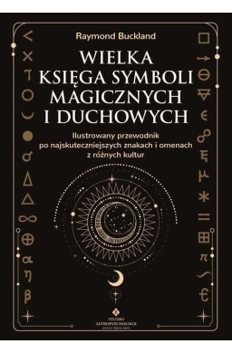 Wielka księga symboli magicznych i duchowych