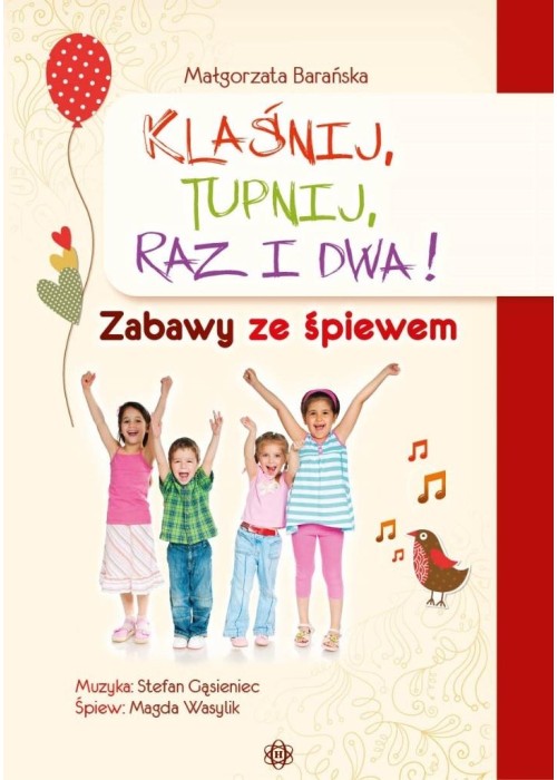 Klaśnij, tupnij, raz i dwa! w.2025