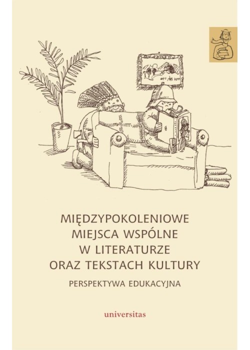 Międzypokoleniowe miejsca wspólne w literaturze...