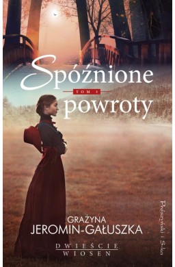 Spóźnione powroty