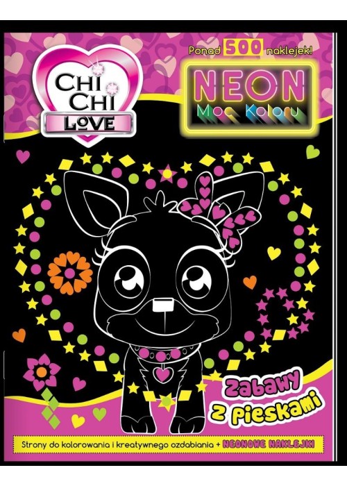 Chi Chi Love. Neon. Moc koloru