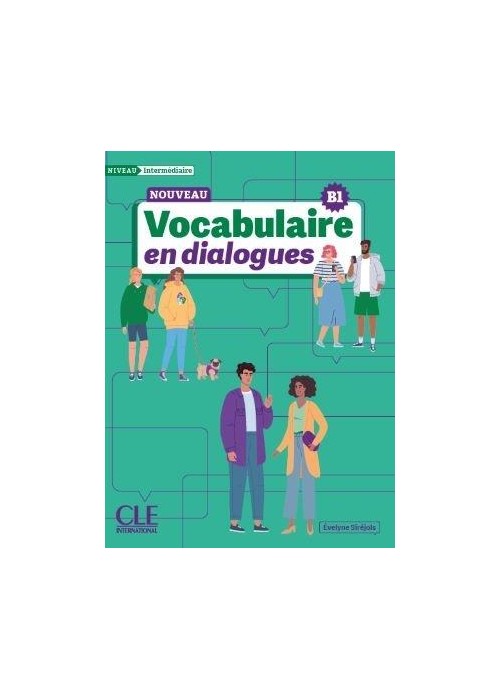 Vocabulaire en dialogues intermediaire B1