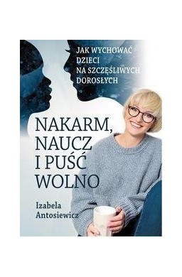 Nakarm naucz puść wolno