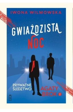 Prywatne śledztwo Agaty Brok T.2 Gwiaździsta noc