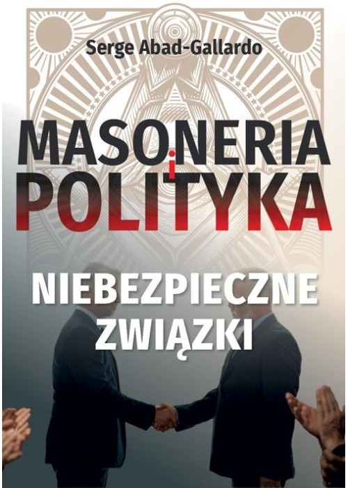 Masoneria i polityka Niebezpieczne-związki