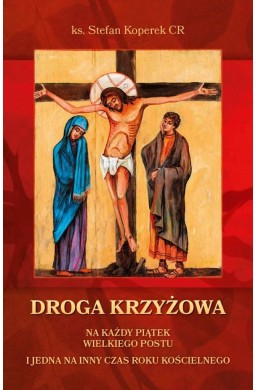 Droga Krzyżowa na każdy piątek