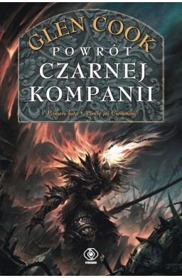 Czarna Kompania T.3 Powrót Czarnej Kompanii