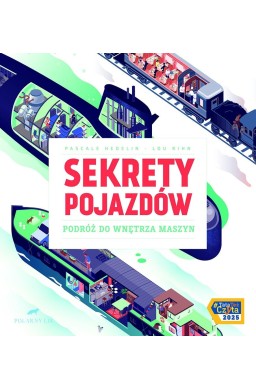 Sekrety pojazdów. Podróż do wnetrza maszyn