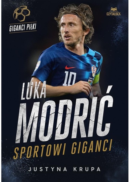 Luka Modrić. Sportowi giganci