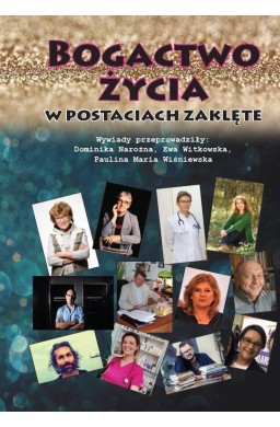 Bogactwo życia w postaciach zaklęte w.kolor