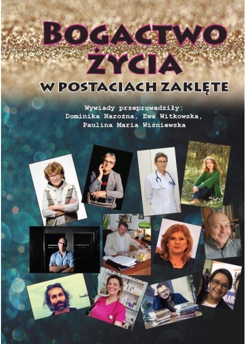 Bogactwo życia w postaciach zaklęte w.kolor