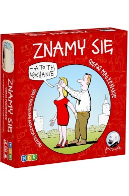 Gierki małżeńskie. Znamy się