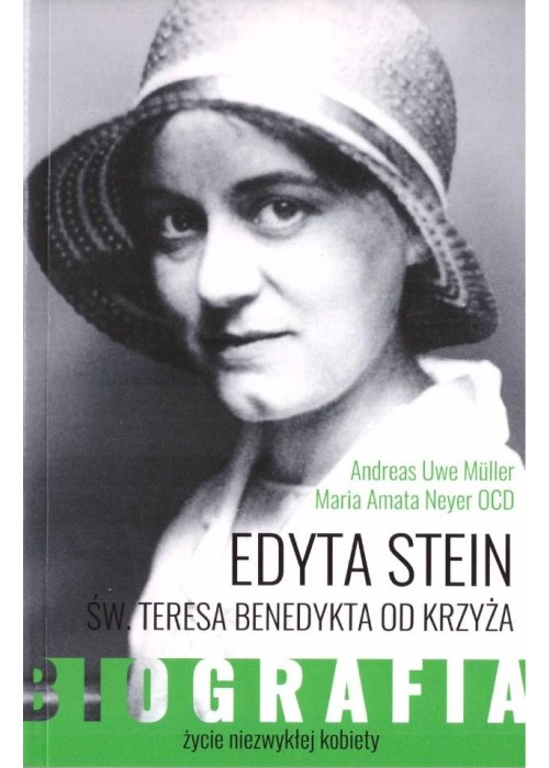 Edyta Stein. Życie niezwykłej kobiety. Biografia