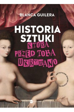 Historia sztuki, którą przed tobą ukrywano