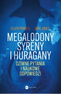 Megalodony, syreny i huragany