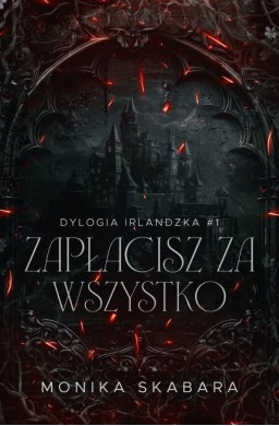 Dylogia Irlandzka T.1 Zapłacisz za wszystko