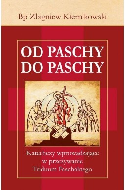 Od Paschy do Paschy