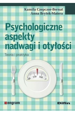 Psychologiczne aspekty nadwagi i otyłości