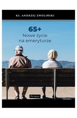 65+ Nowe życie na emeryturze