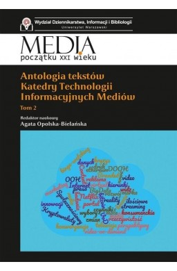 Antologia tekstów Katedry Technologii Inf. ... T.2